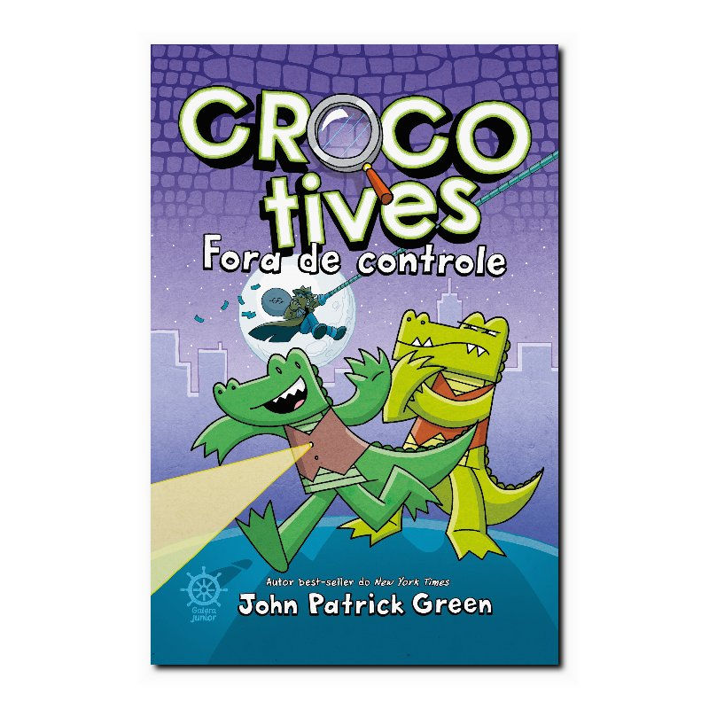CROCOTIVES: FORA DE CONTROLE (VOL. 3)
