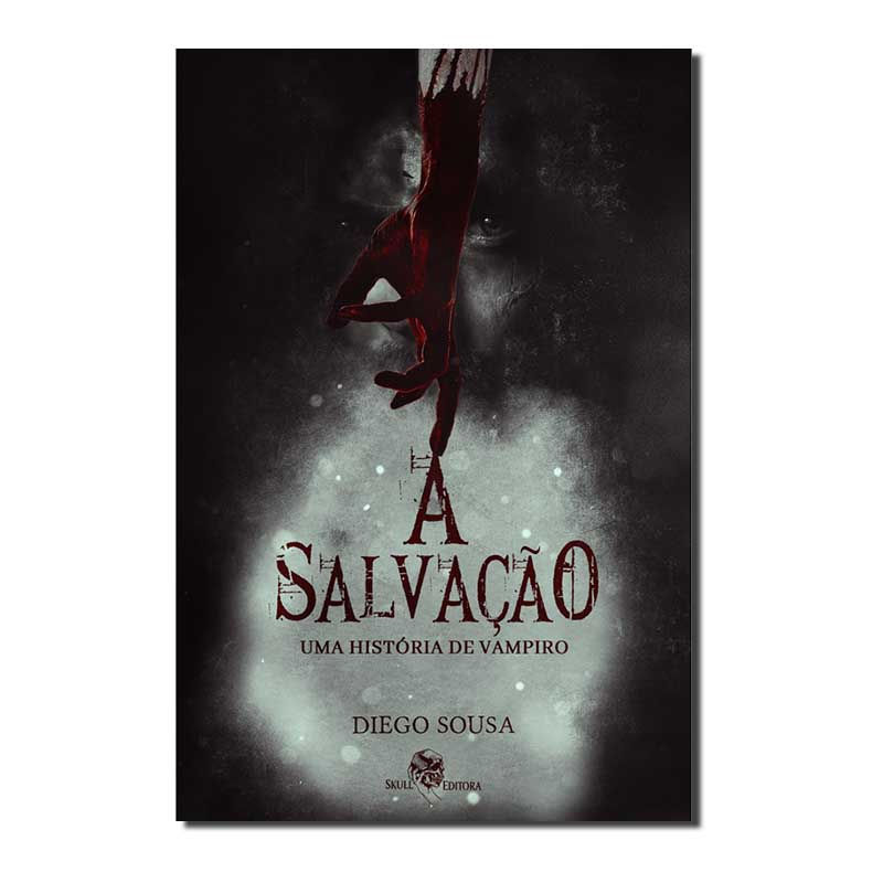 A SALVAÇÃO: UMA HISTÓRIA DE VAMPIRO