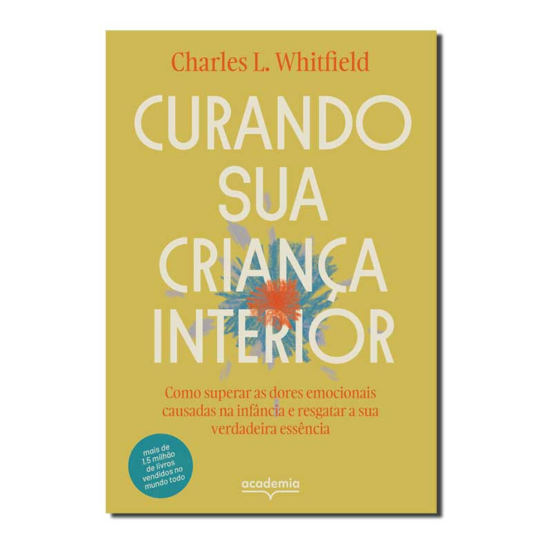 CURANDO SUA CRIANÇA INTERIOR