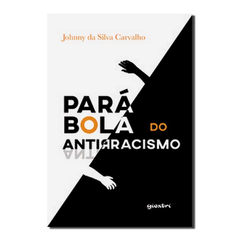 PARÁBOLA DO ANTIRRACISMO