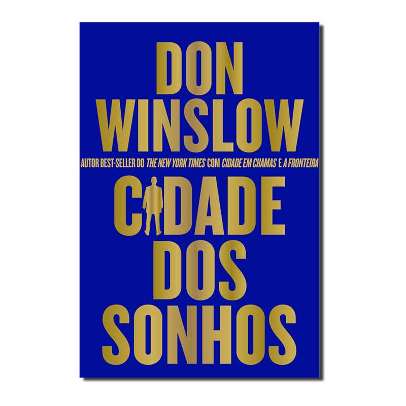 CIDADE DOS SONHOS: LIVRO 2 DA TRILOGIA DANNY RYAN, QUE MISTURA CRIME ORGANIZA...