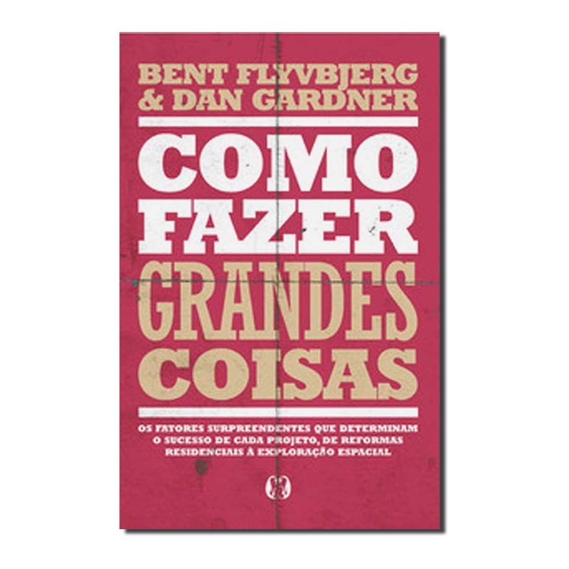 COMO FAZER GRANDES COISAS