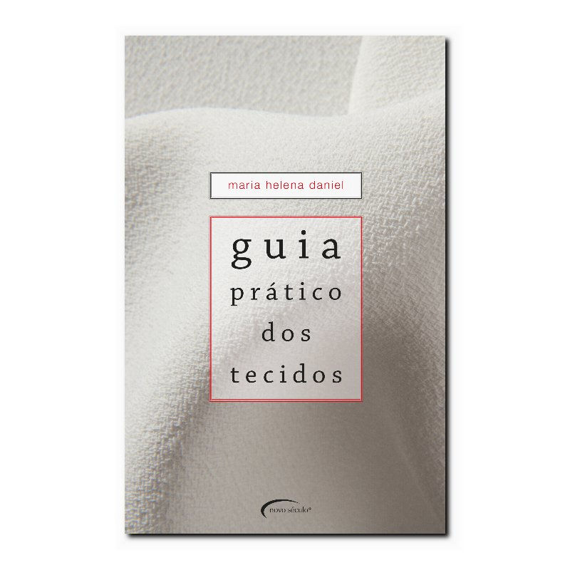 GUIA PRÁTICO DOS TECIDOS