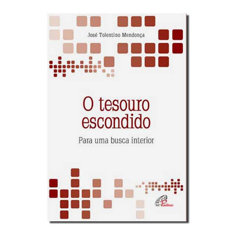 O TESOURO ESCONDIDO: PARA UMA BUSCA INTERIOR