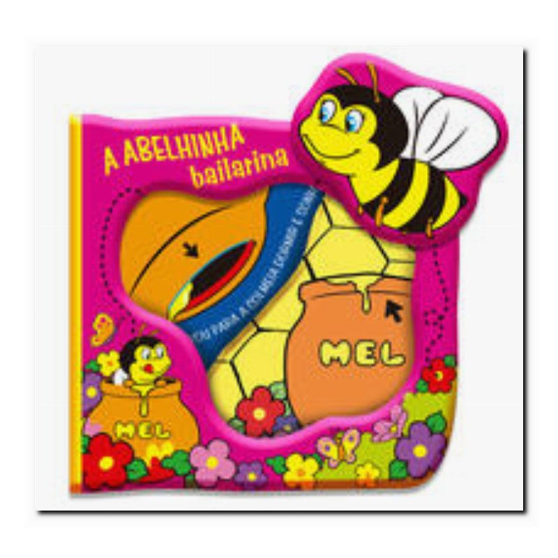 A ABELHINHA BAILARINA - MEU LIVRO AQUÁTICO