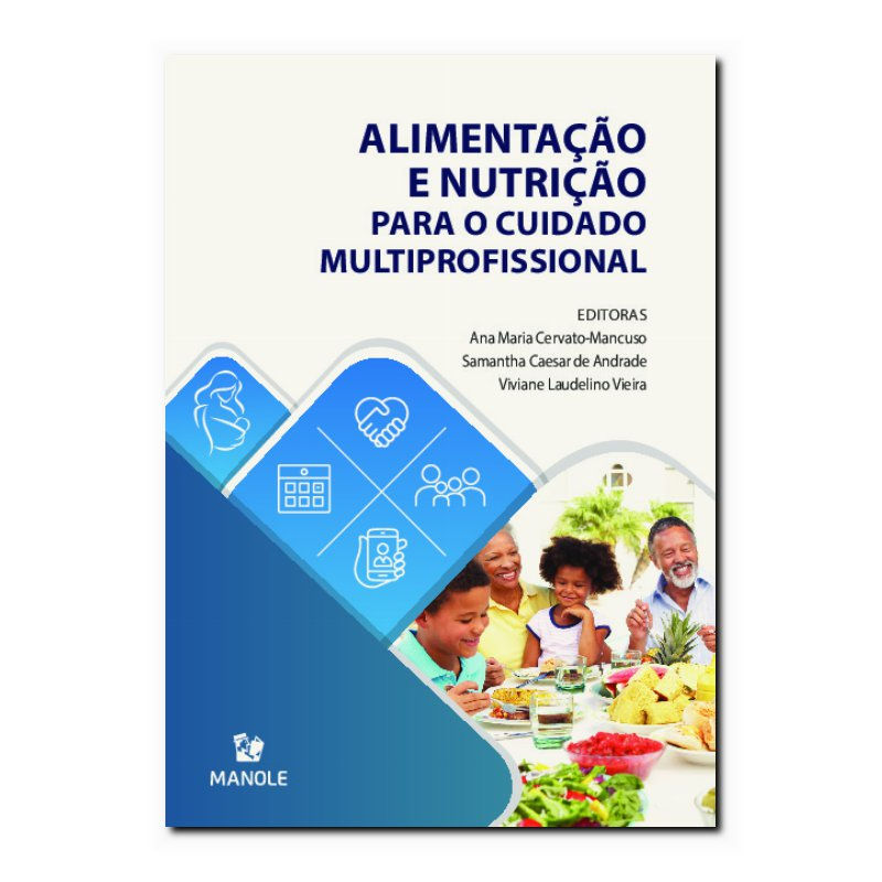 ALIMENTAÇÃO E NUTRIÇÃO PARA O CUIDADO MULTIPROFISSIONAL