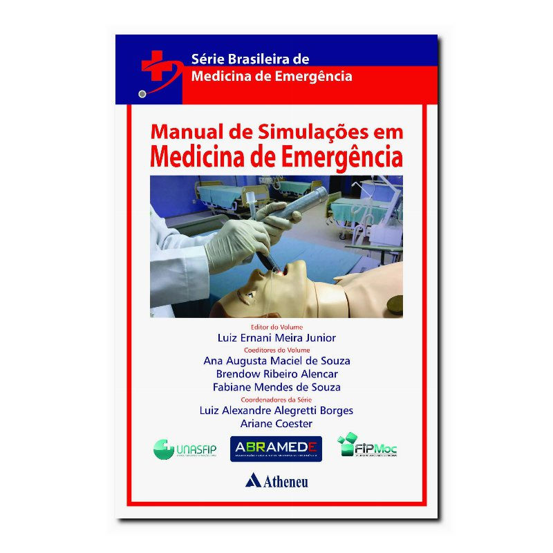MANUAL DE SIMULAÇÕES EM MEDICINA DE EMERGÊNCIA