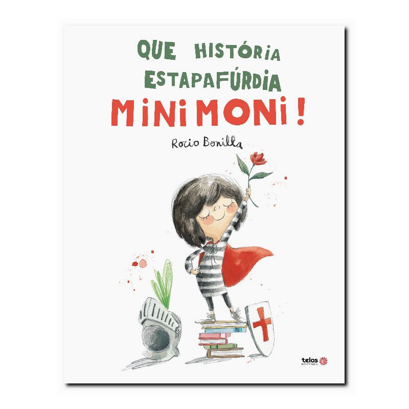 QUE HISTÓRIA ESTAPAFÚRDIA, MINIMONI!