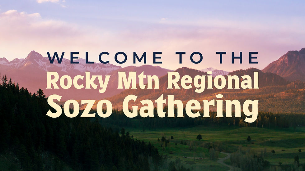 Rocky Mountain Regional Sozo Gathering 2026
