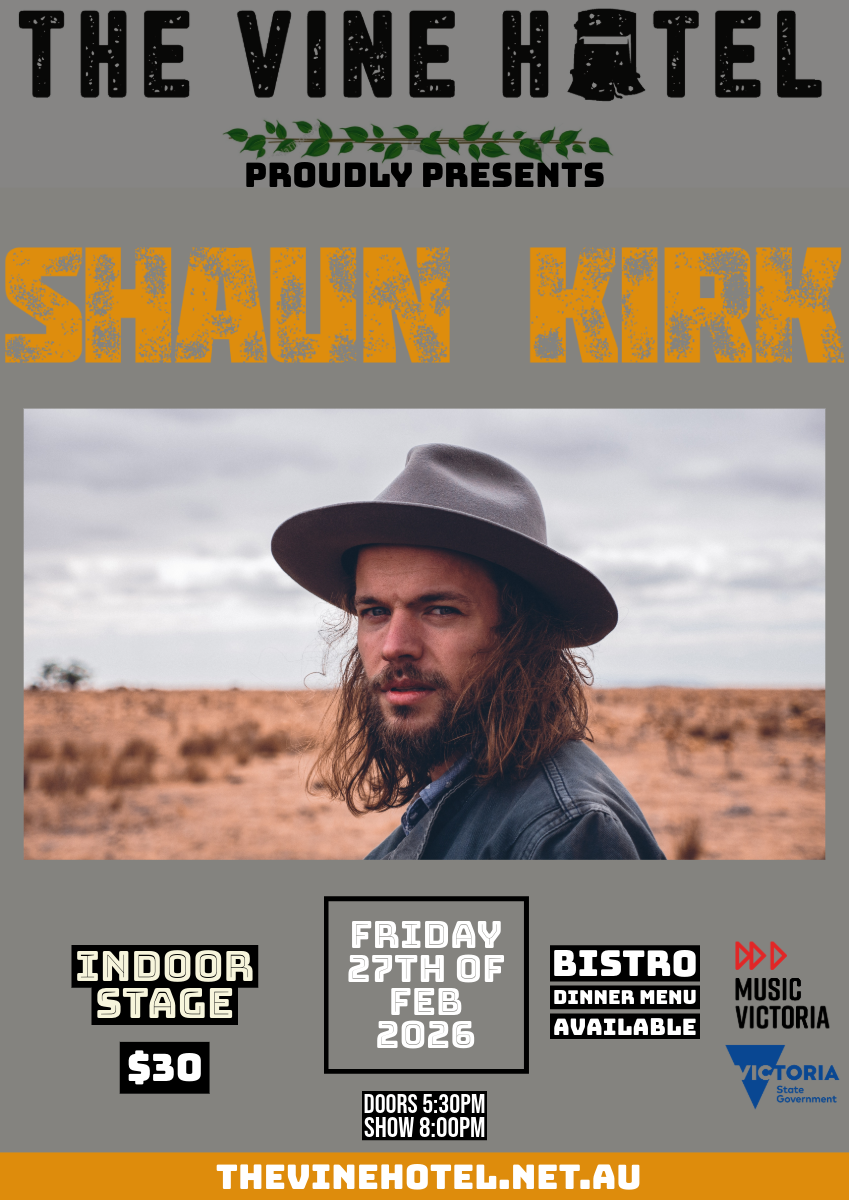 Shaun Kirk live at The Vine Hotel Wangaratta