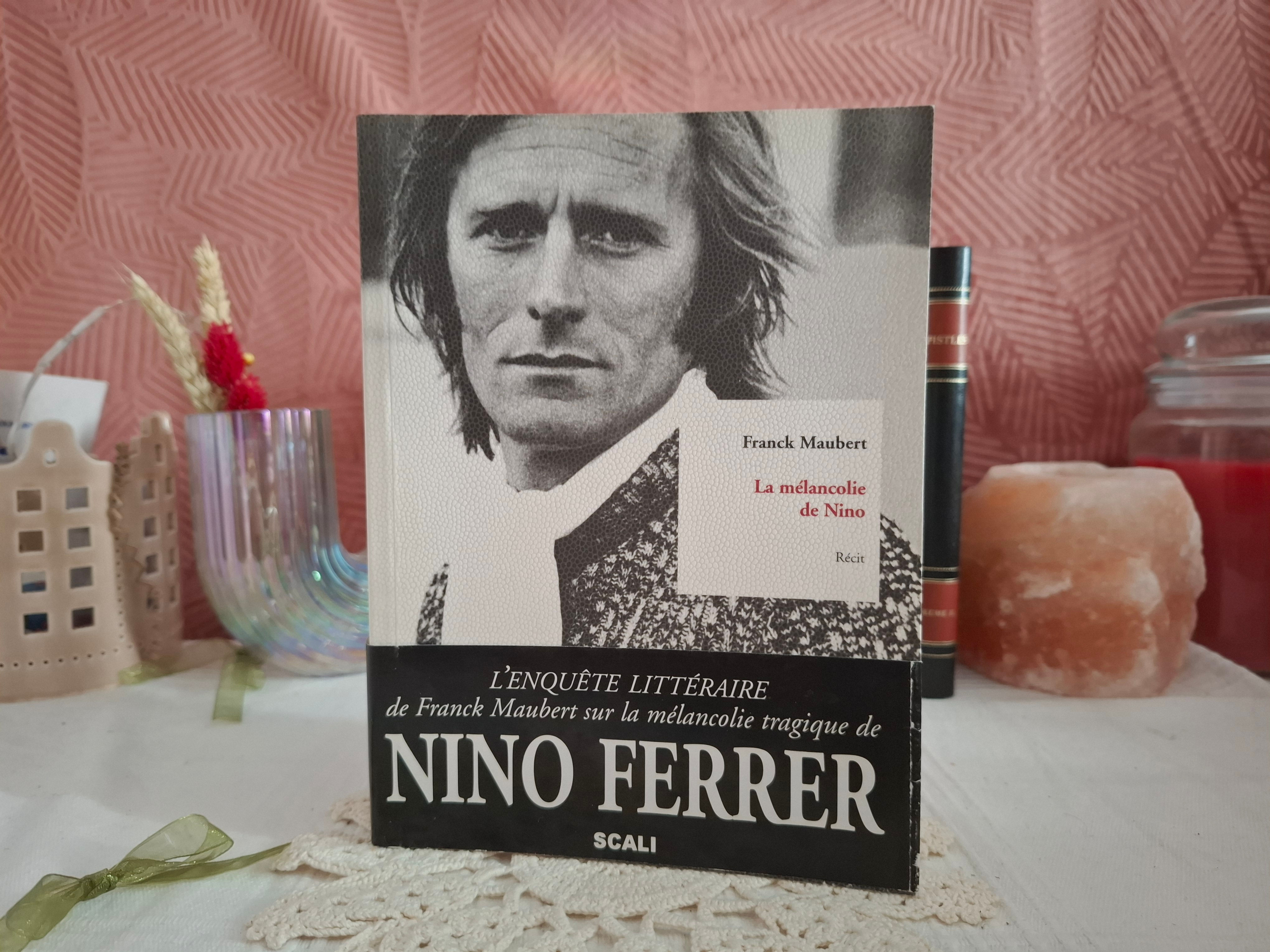 La mélancolie de Nino - Franck Maubert