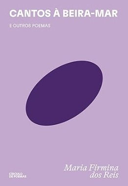 Cantos à beira-mar - Maria Firmina dos Reis
