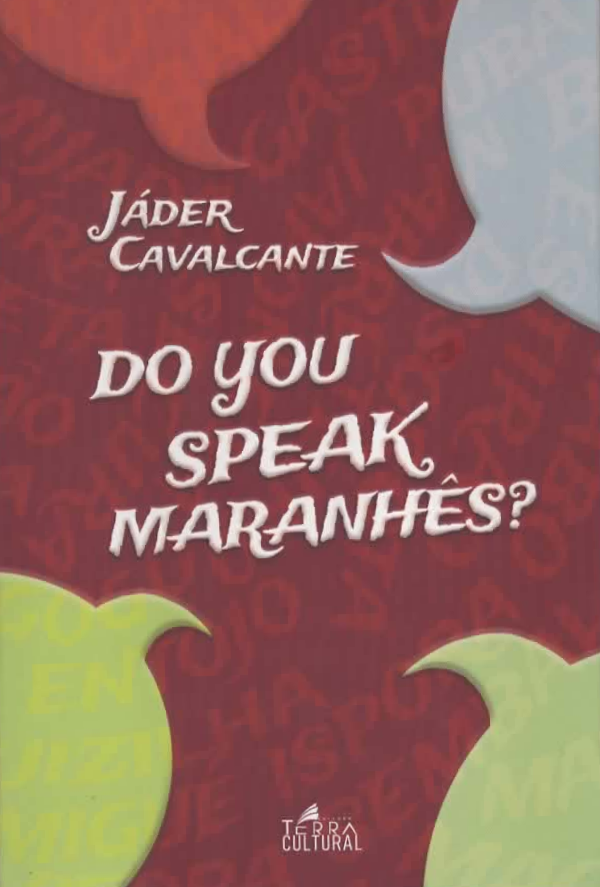 Do you speak maranhês? - Jáder Cavalcante