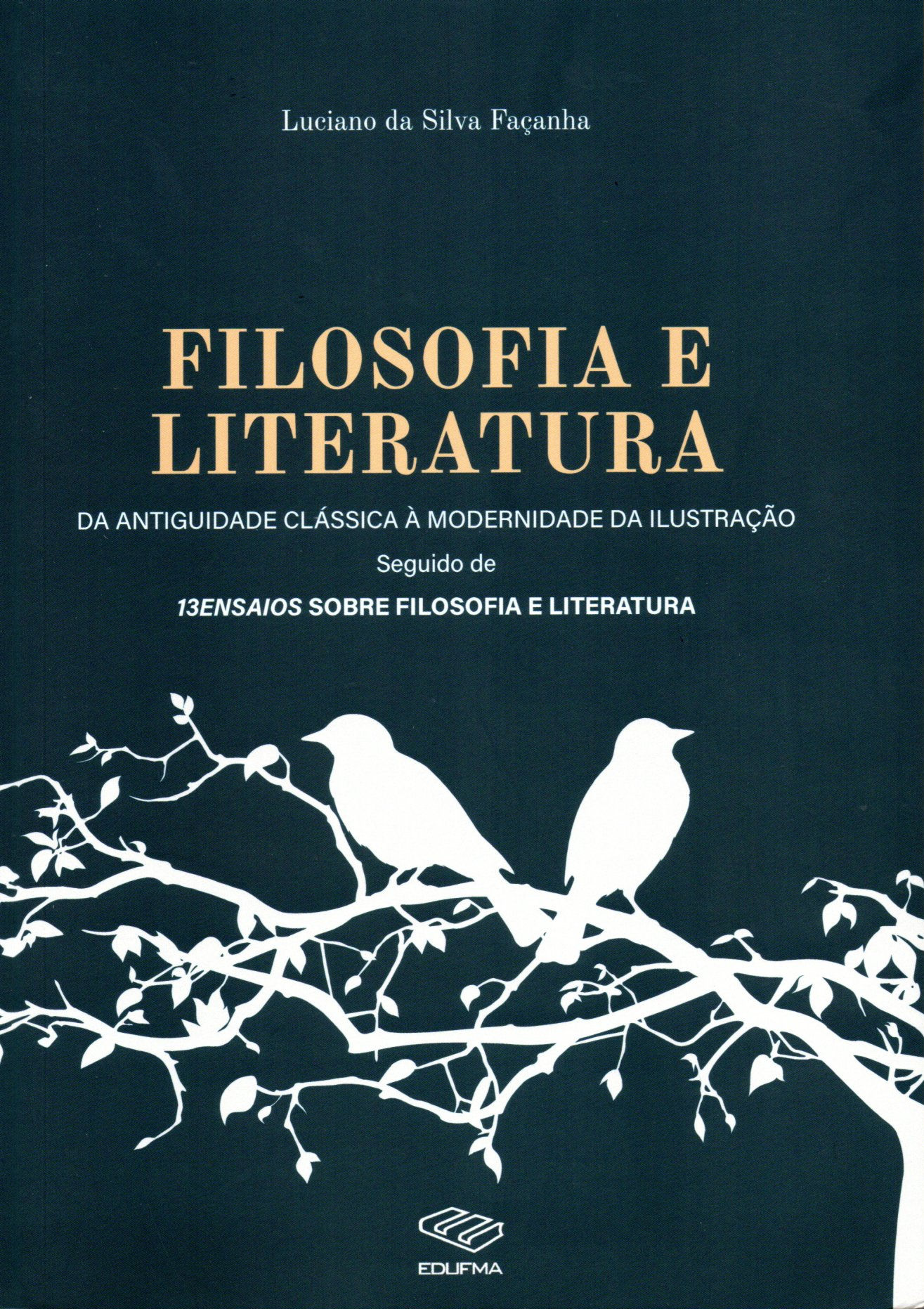 Filosofia e Literatura - Da antiguidade clássica à modernidade da ilustração