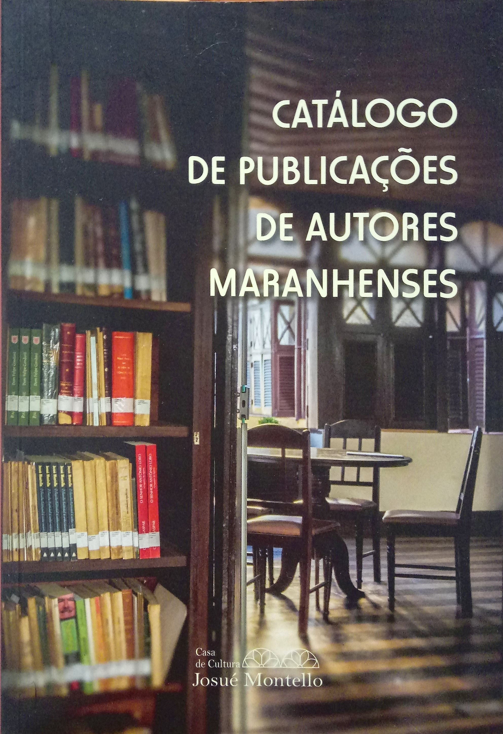 Catálogo de publicações de autores Maranhenses