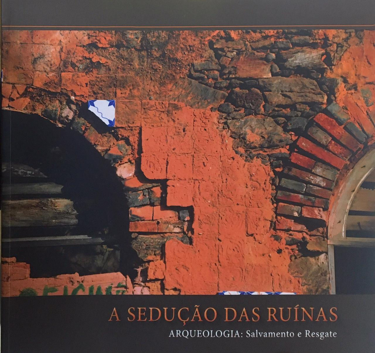 A Sedução das Ruínas