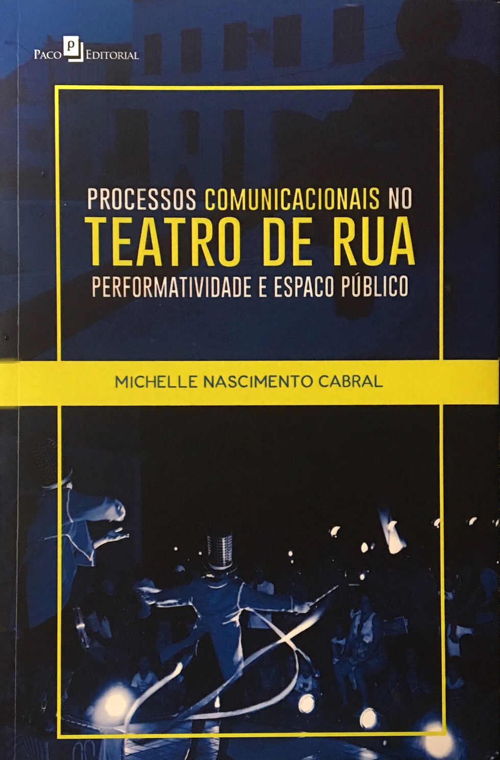 Processos Comunicacionais no Teatro de rua