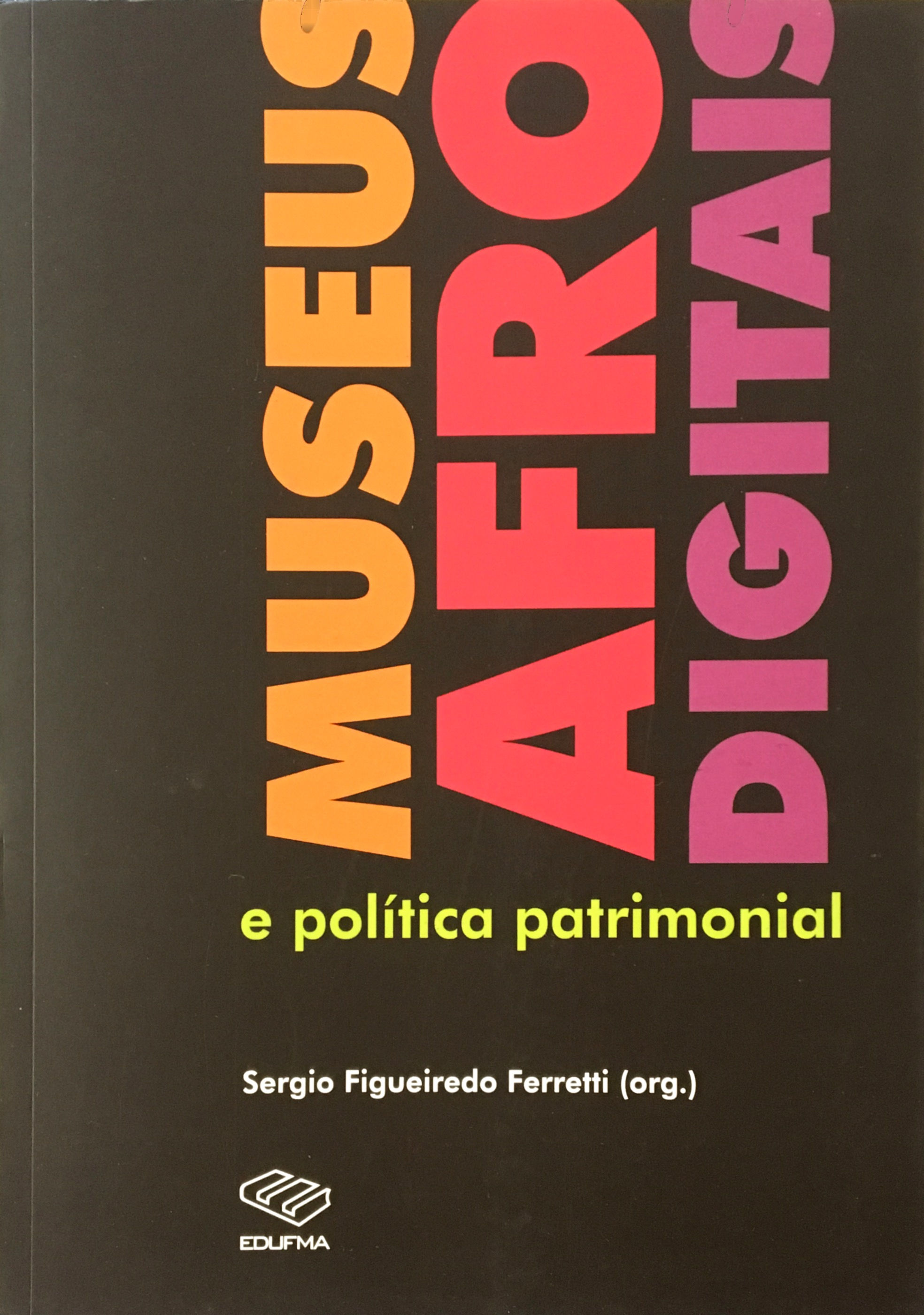 Museus afrodigitais e políticas patrimonial