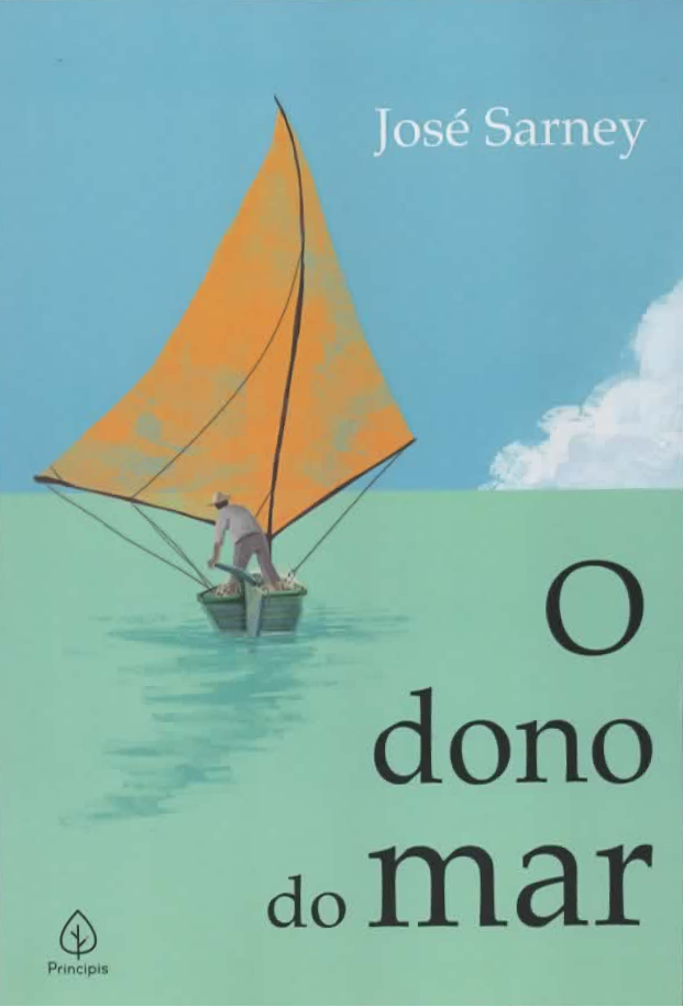 O dono do mar - José Sarney