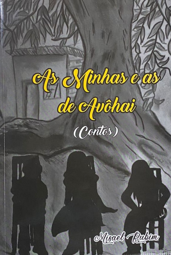 As minhas e as de avôhai - Misael Rubim