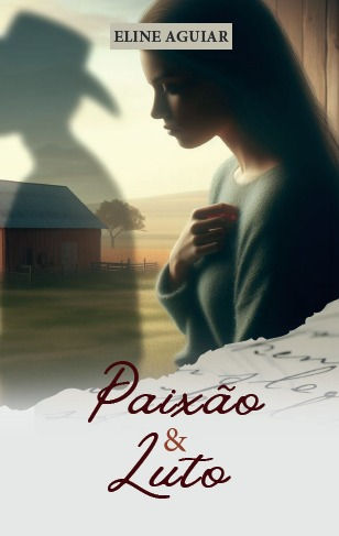 Paixão e Luto - Eline Aguiar
