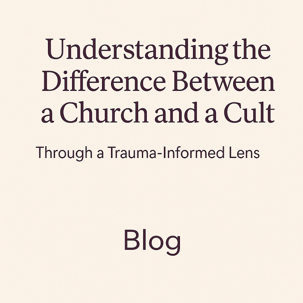 Understanding the Difference Between a Church and a Cult Through a Trauma-Informed Lens