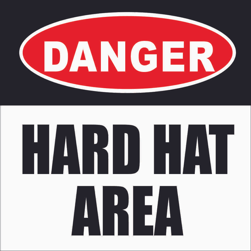 Danger Hard Hat Area
