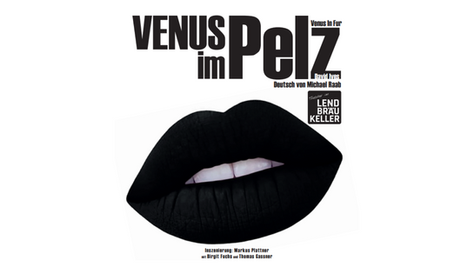 "Venus im Pelz" (Venus In Fur) von David Ives, Deutsch von Michael Raab