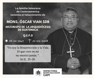 Fallece Mons. Oscar Julio Vian, arzobispo de la Ciudad de Guatemala.