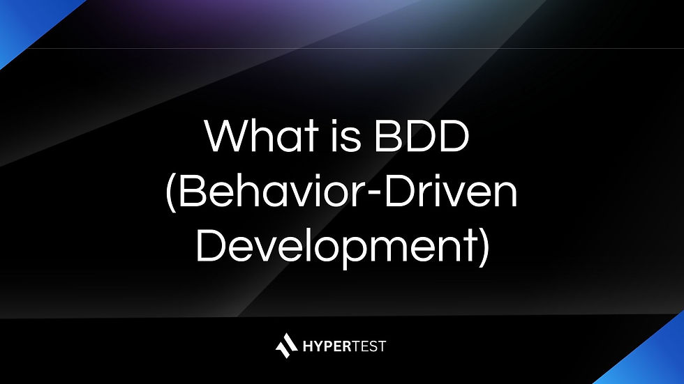 What is BDD (Behavior-Driven Development)?