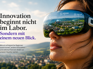Innovation beginnt nicht im Labor. Sondern mit einem neuen Blick. Warum erfolgreiche Regionen zuerst lernen, anders hinzusehen - und welche Chancen direkt vor unserer Haustüre warten . Ein Beitrag zu den Sommer-Impulsen der Powerregionen-Initiative