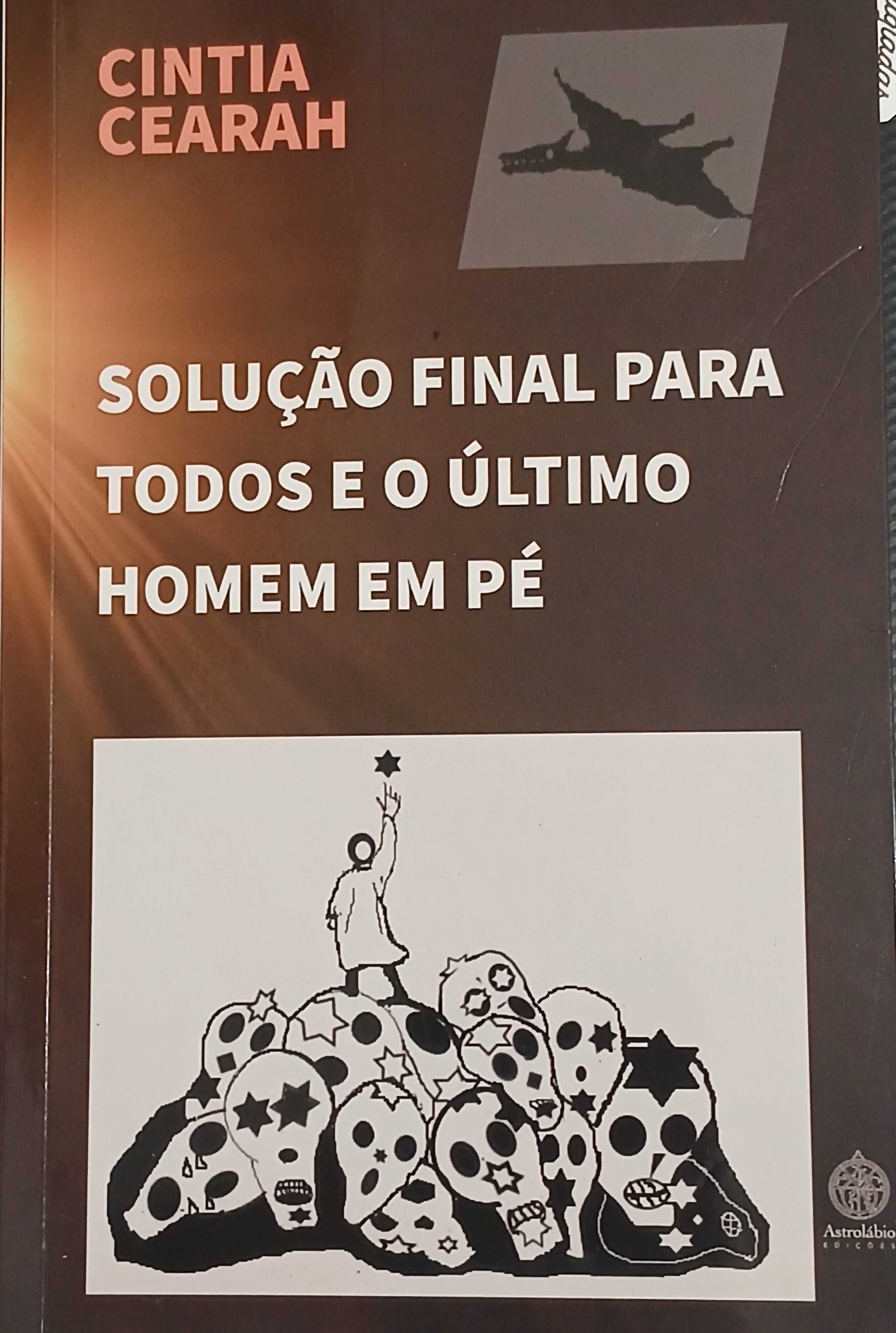 Solução Final para Todos e o Último Homem em Pé