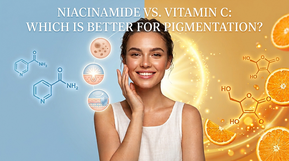 Niacinamide vs Vitamin C: Which Is Better for Pigmentation?