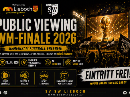 WM-Finale 2026 in Lieboch – Gemeinsam Fußball erleben!