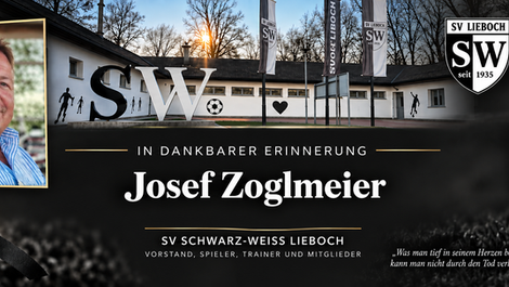 SV Schwarz-Weiß Lieboch trauert um Josef Zoglmeier