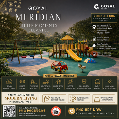 Amenities Goyal Meridian, Goyal Meridian Borivali West, Goyal Meridian New MHB Colony, Goyal Meridian Ashtavinayak Nagar, Goyal Realty Ventures Private Limited, 2 BHK flats in Borivali West, 3 BHK flats in Borivali West