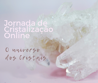 Jornada_de_Cristalização_O_Universo_do