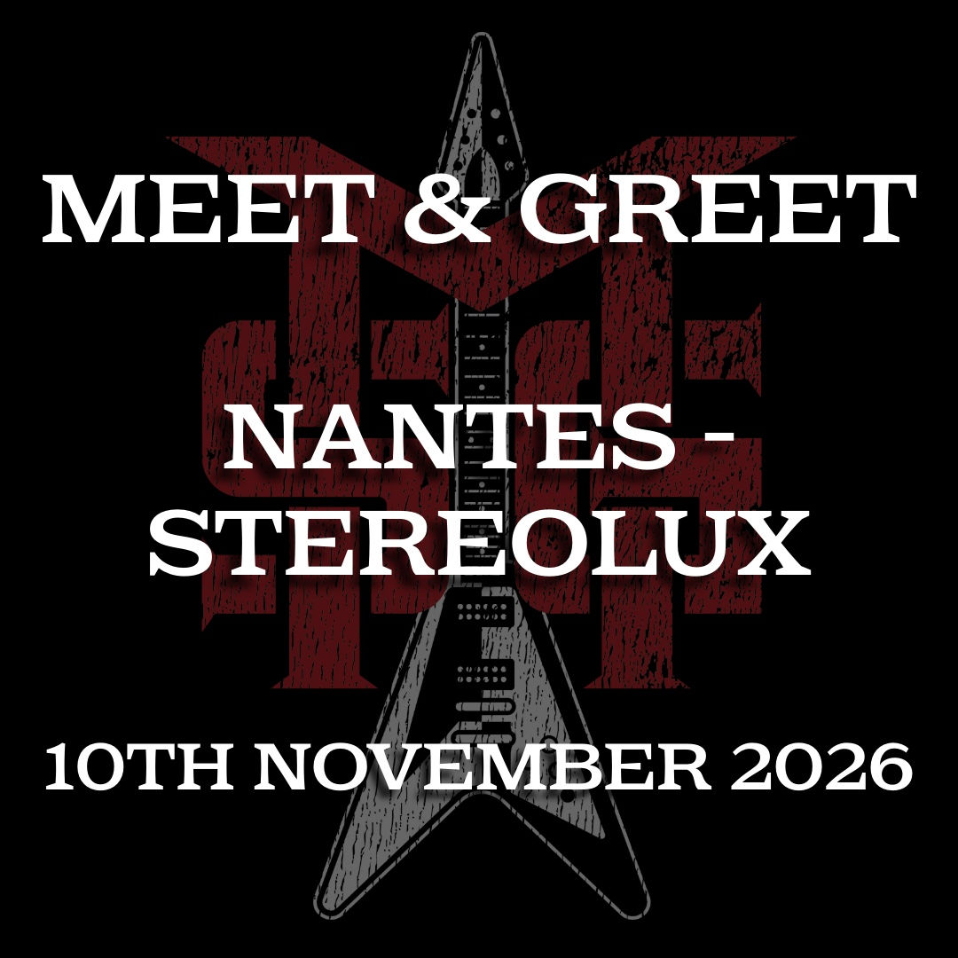 VIP Meet & Greet - Nantes, Fr (10.11.26)