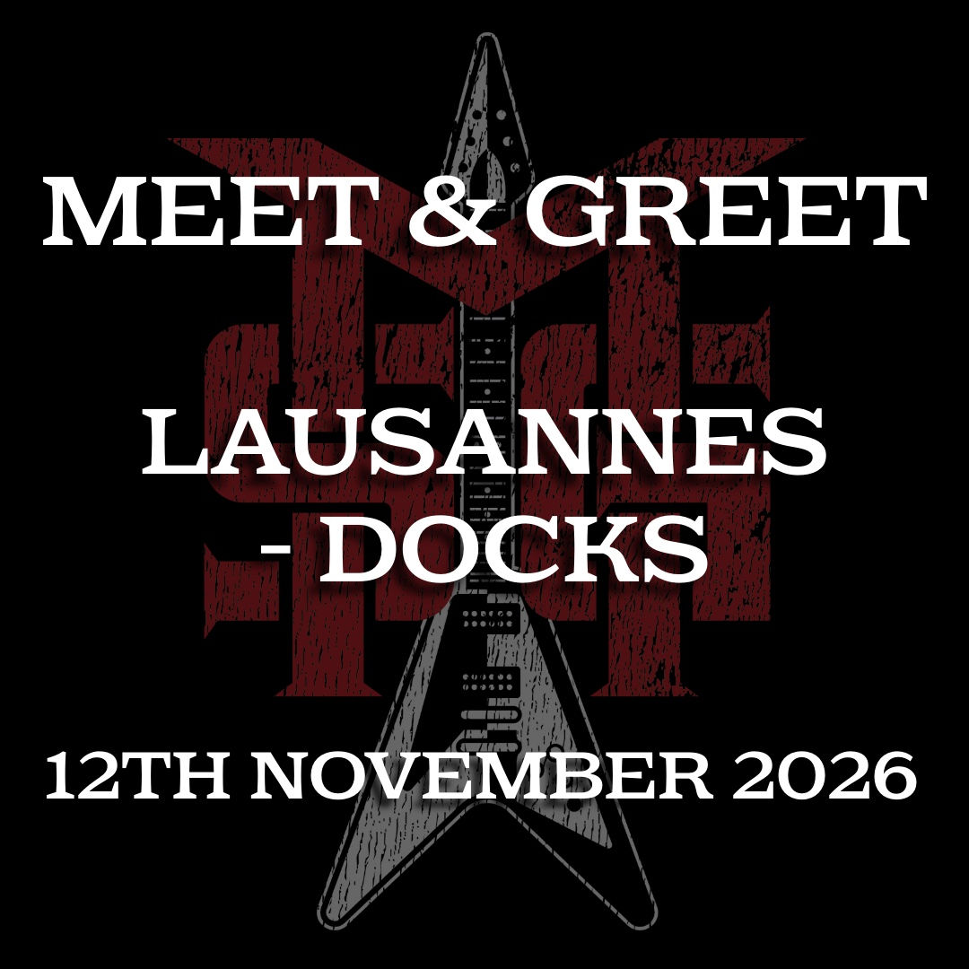 VIP Meet & Greet - Lausannes, Ch (12.11.26)