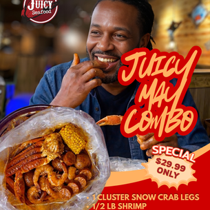Juicy May Combo + 20% Seafood Boils 🔥🔥