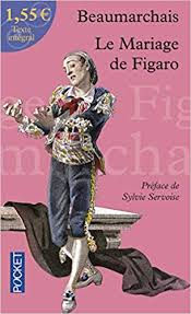 Le Mariage de Figaro-Beaumarchais.