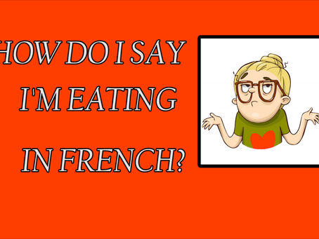 CONJUGATING THE VERB "MANGER"- TO EAT MPFG102