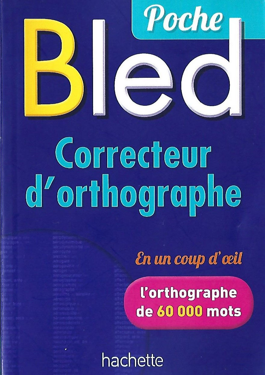 BLED-CORRECTEUR D'ORTHOGRAPHE