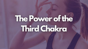 Power of the Third Chakra