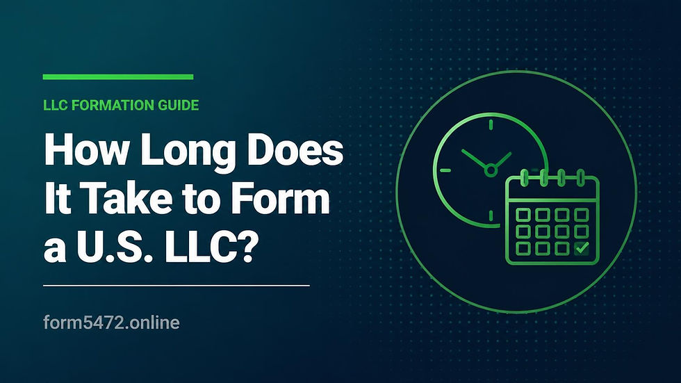 Step-by-step timeline for forming a U.S. LLC as a non-resident in 2026 -- state filing, EIN, operating agreement, and bank account