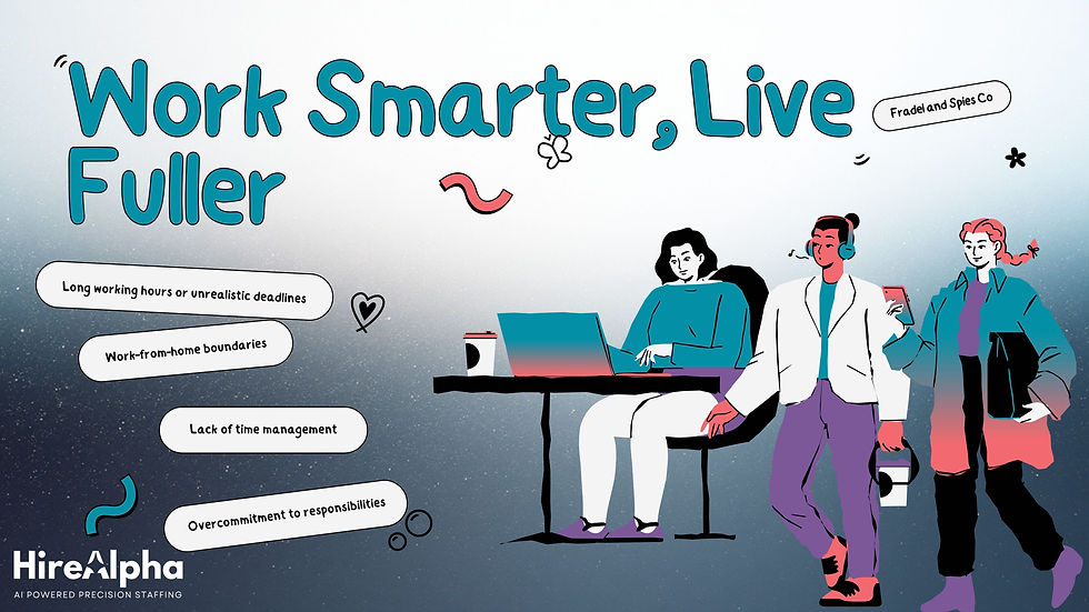 Work Life Balance: When Work Adds Value To Life