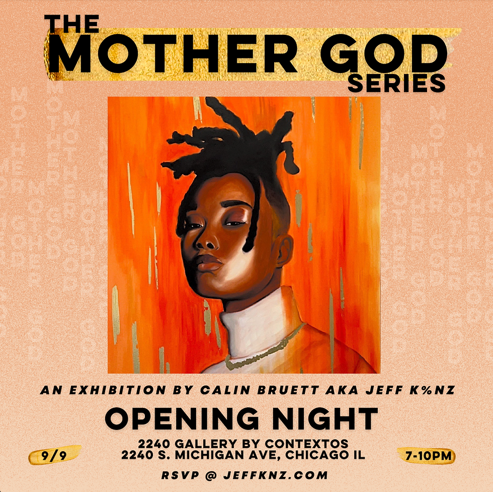 The Mother God Series at 2240 Gallery in Chicago