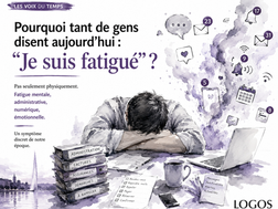 « Je suis fatigué » — le symptôme discret de notre époque