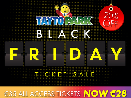 Tayto Park Announce Black Friday Sale – 20% OFF All Access Tickets!