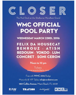 CLOSER WMC Official Pool Party